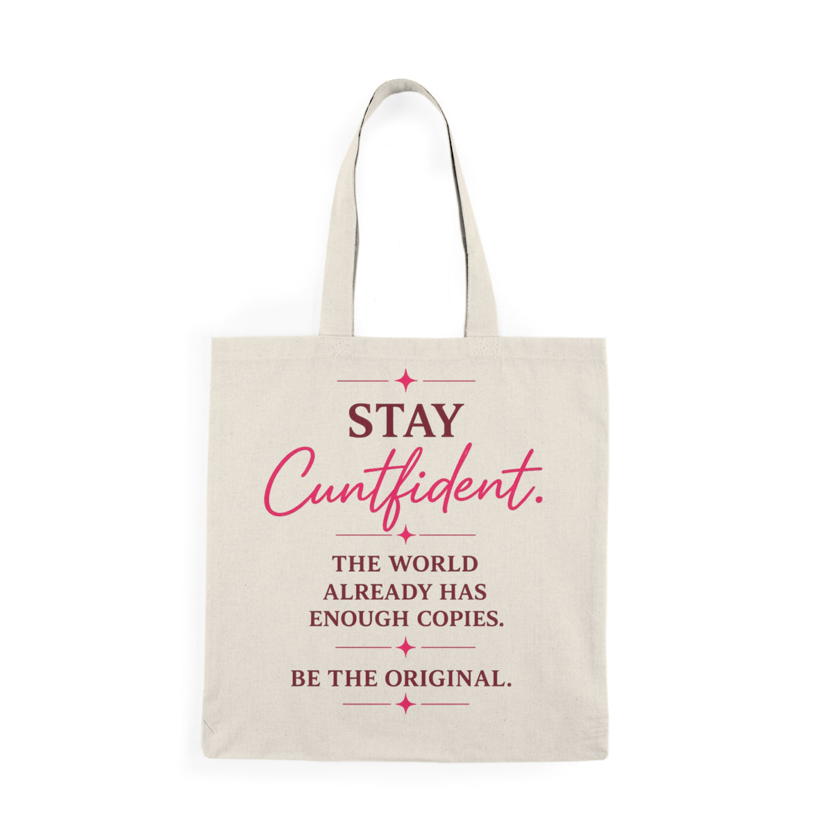 Stay Cuntfident Natural Tote Bag