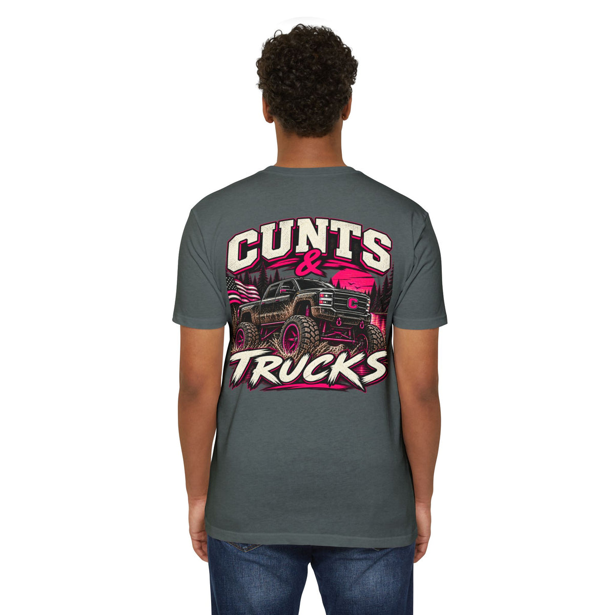 Cunts & Trucks™ Unisex Tee