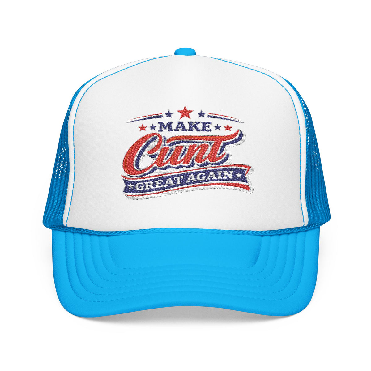 Make Cunt Great Again™ Trucker Hat