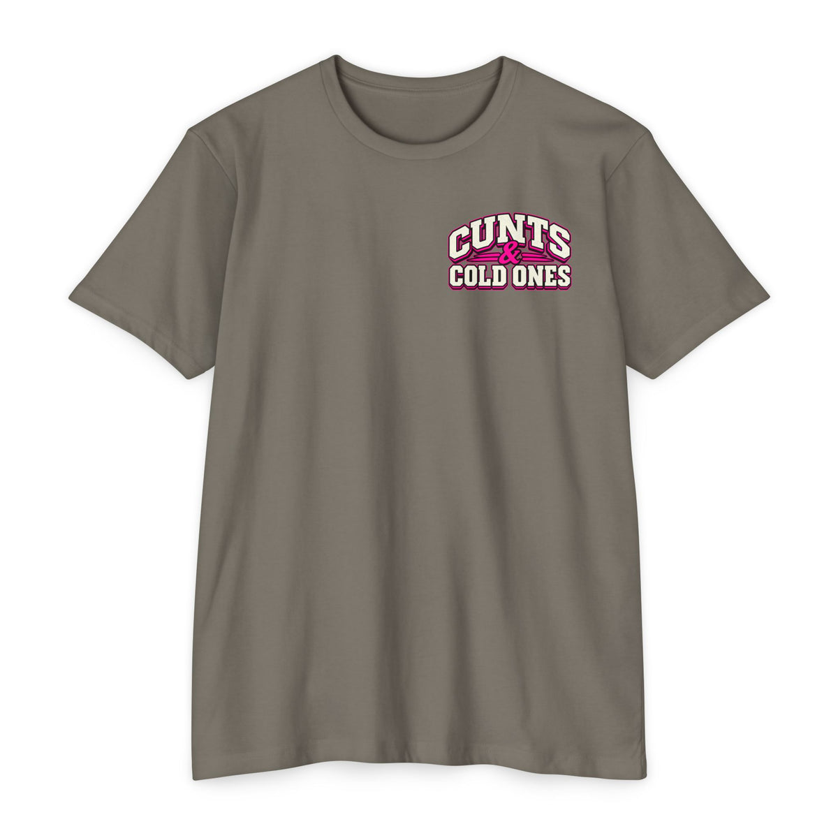 Cunts & Cold Ones™ Unisex T-Shirt