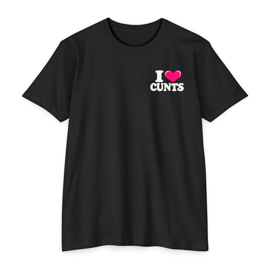My Favorite C-Word Is Cunt Unisex Tee
