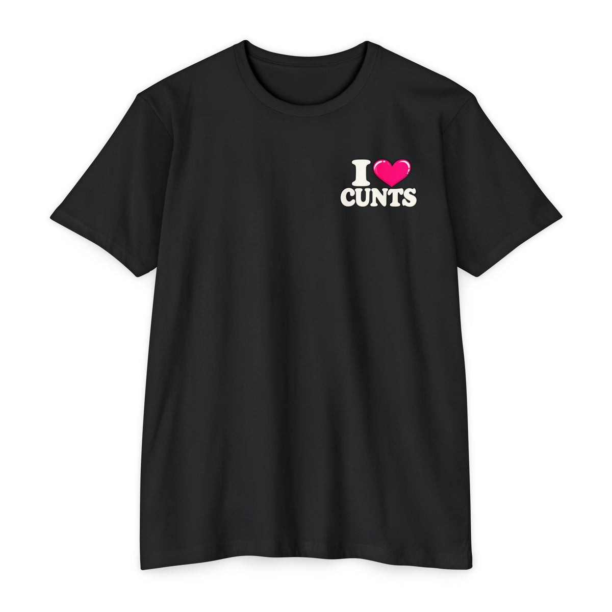 My Favorite C-Word Is Cunt Unisex Tee