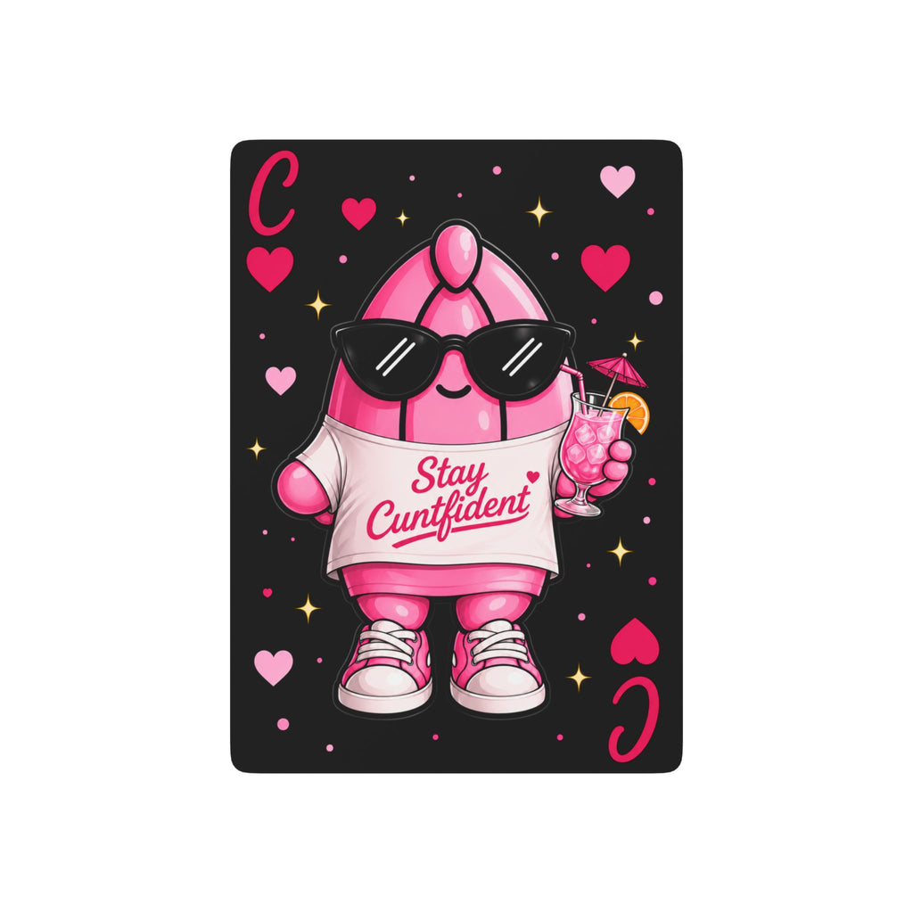 Stay Cuntfident™ Playing Cards