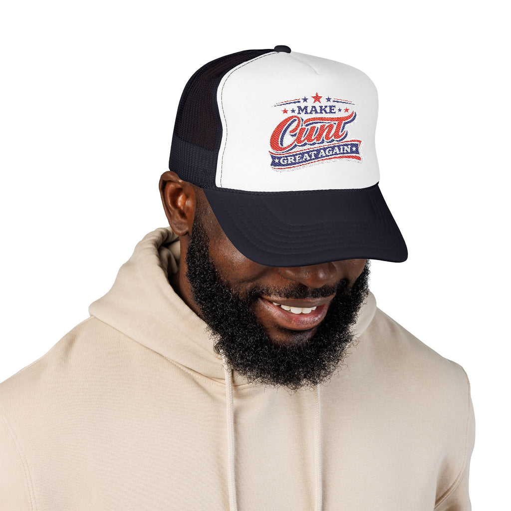 Make Cunt Great Again™ Trucker Hat