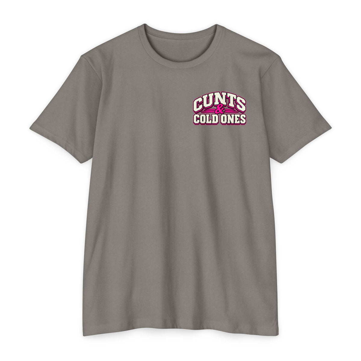 Cunts & Cold Ones™ Unisex T-Shirt