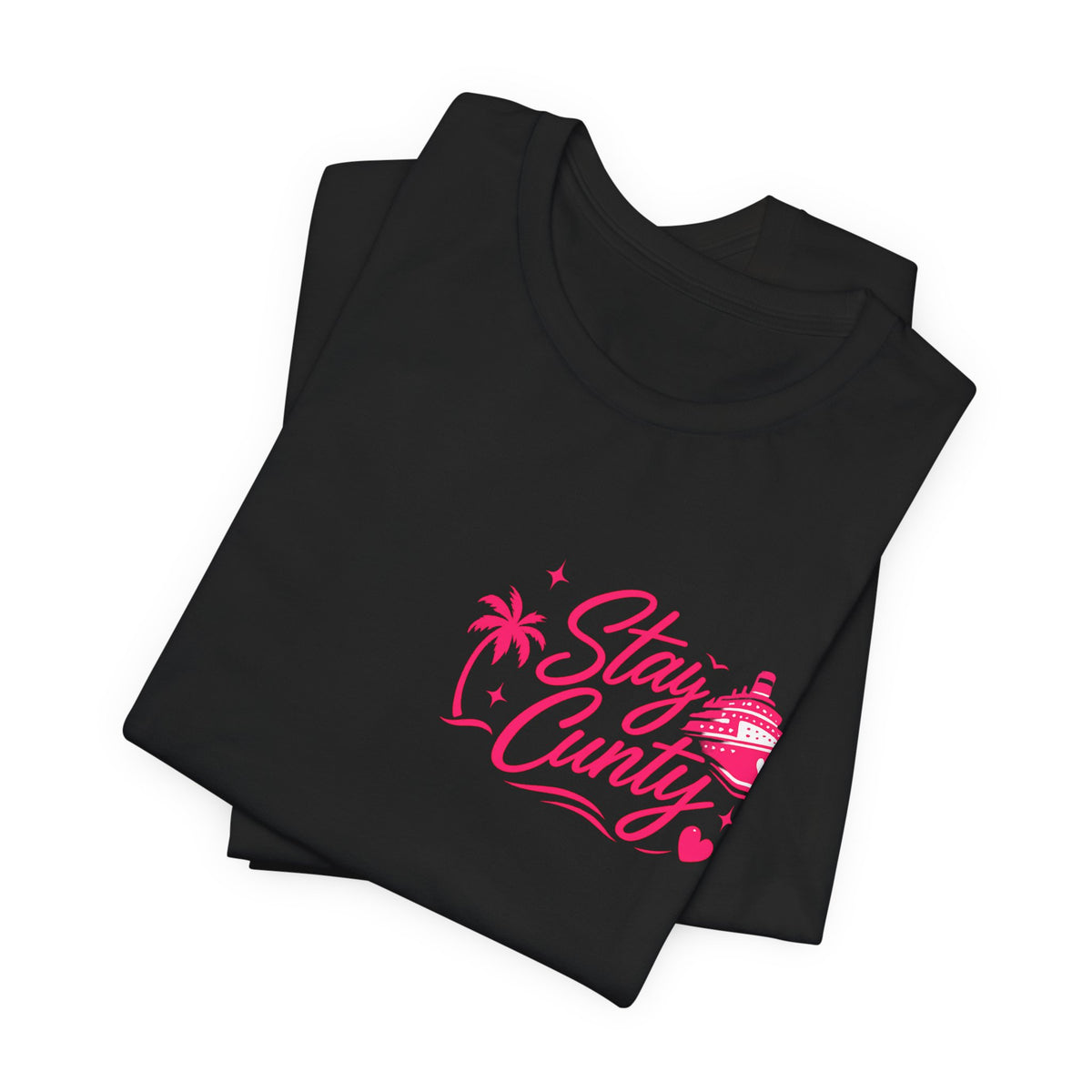 Cuntbrations™ Stay Cunty™ Girls Cruise Tee