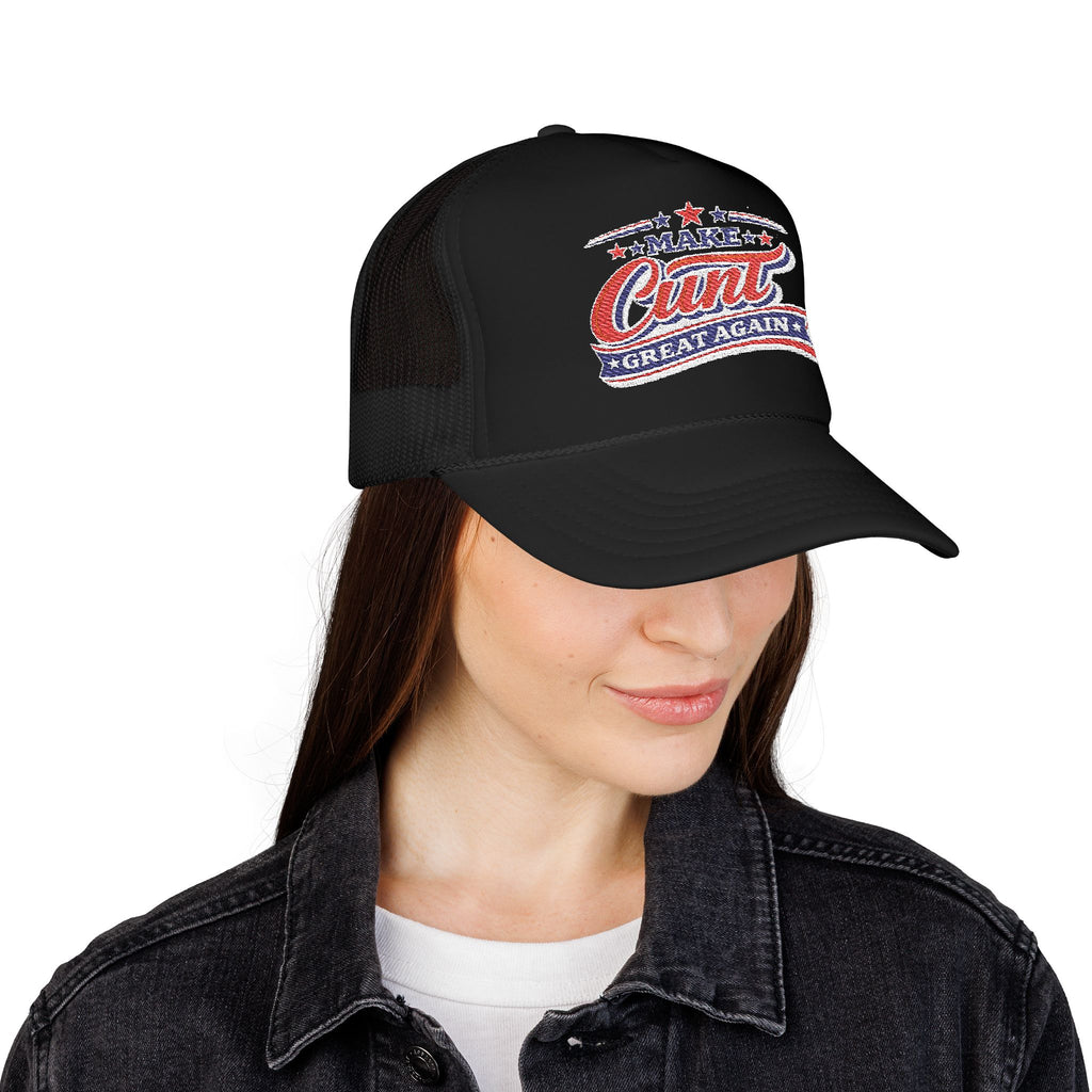 Make Cunt Great Again™ Trucker Hat