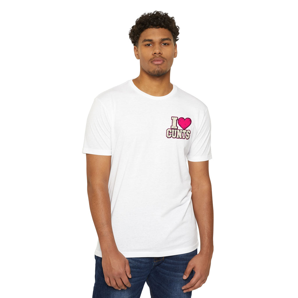 Real Men Respect Cunts Unisex Tee