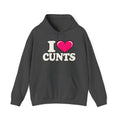 I ❤️ CUNTS™ Unisex Hoodie