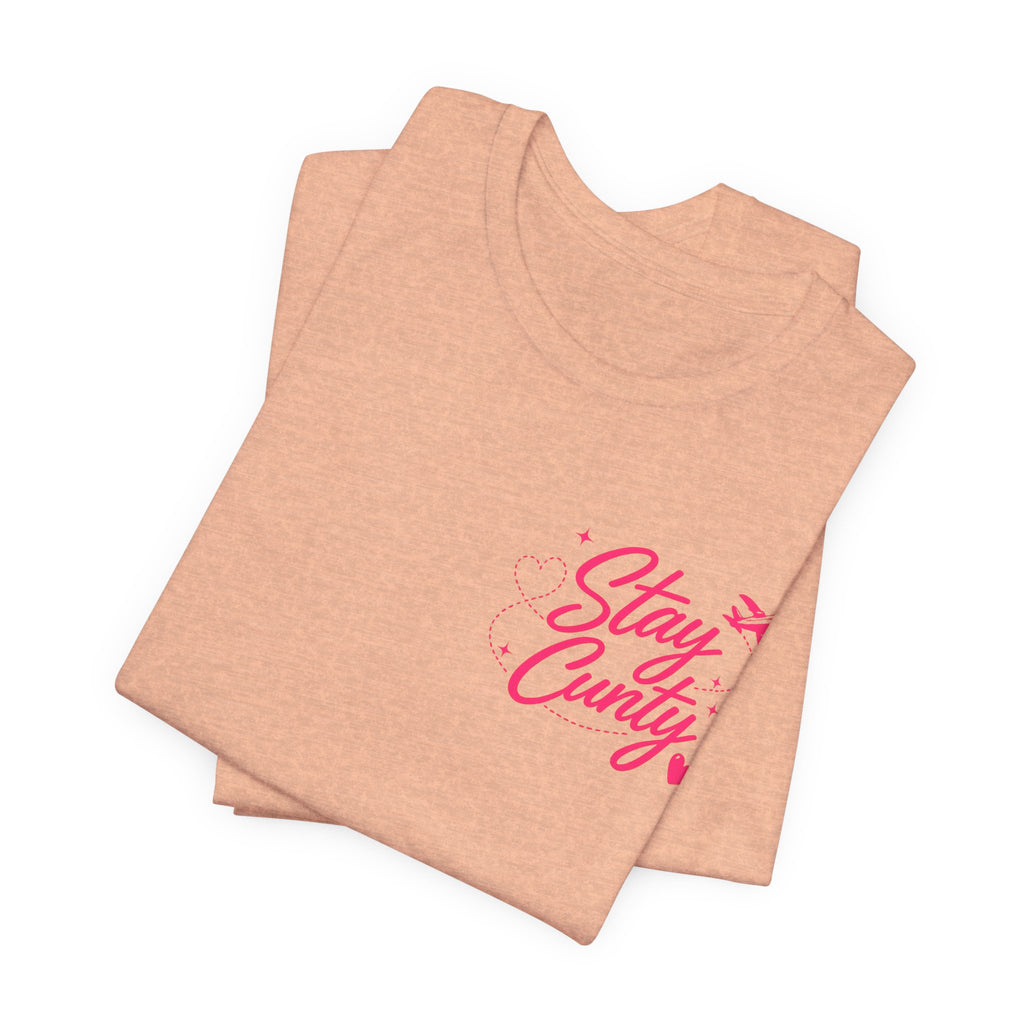 Cuntbrations™ Stay Cunty™ Girls Trip Tee
