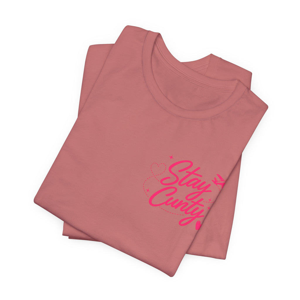 Cuntbrations™ Stay Cunty™ Girls Trip Tee