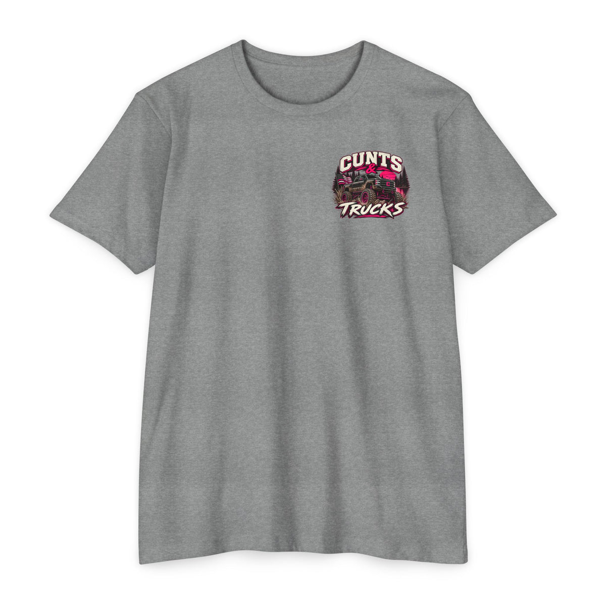Cunts & Trucks™ Unisex Tee