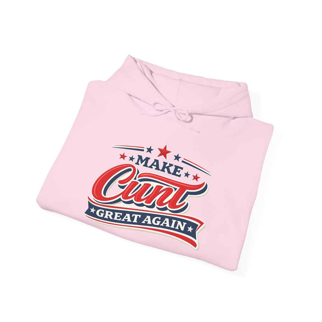 Make Cunt Great Again™ Unisex Hoodie