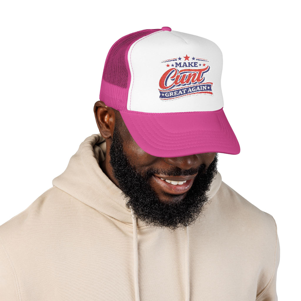 Make Cunt Great Again™ Trucker Hat