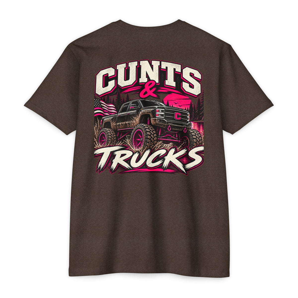 Cunts & Trucks™ Unisex Tee