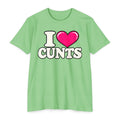 I ❤️ CUNTS Unisex Tee | Cunthia & Friends