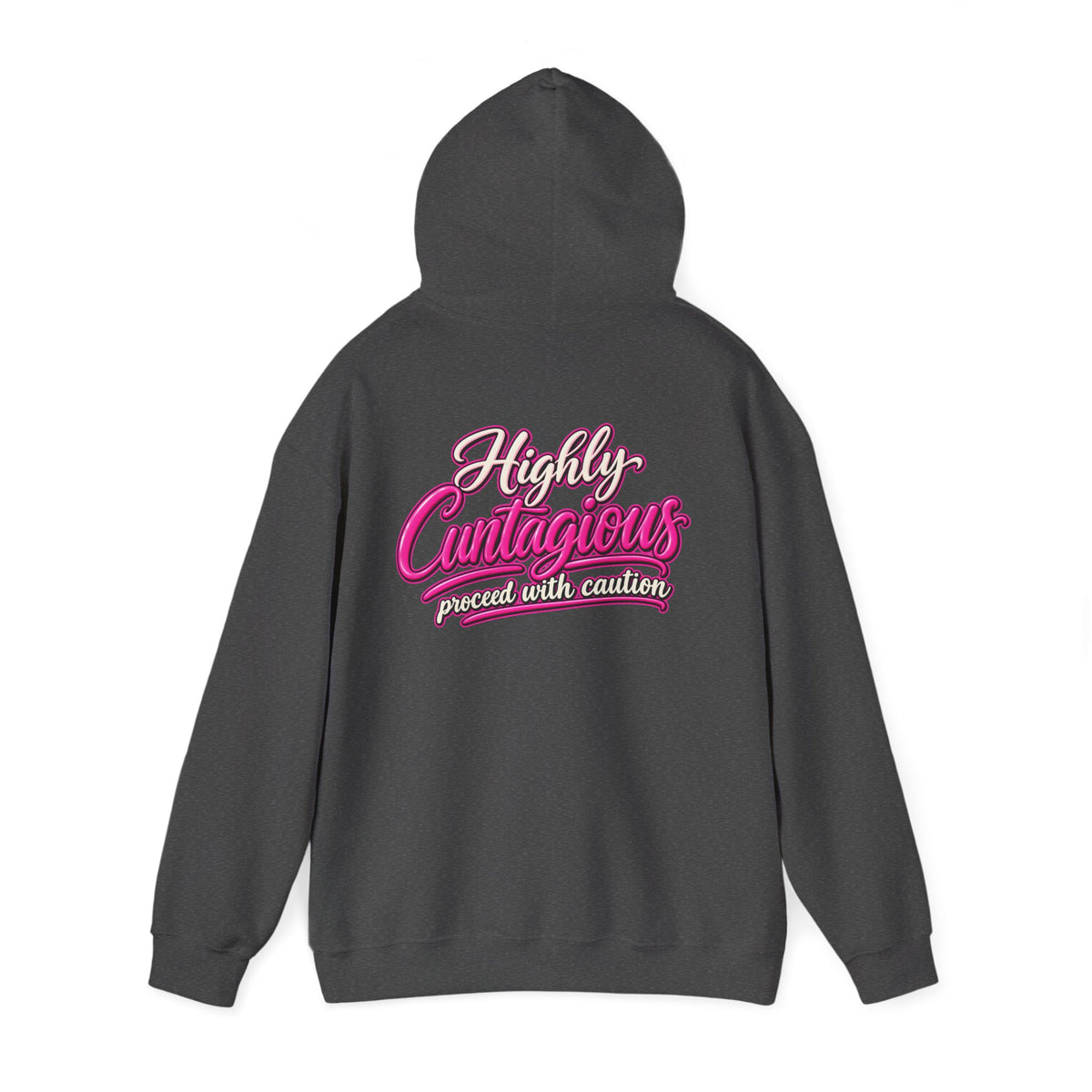Highly Cuntagious Unisex Hoodie | Cunthia & Friends