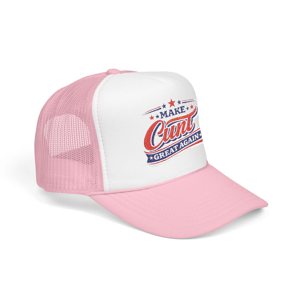 Make Cunt Great Again™ Trucker Hat