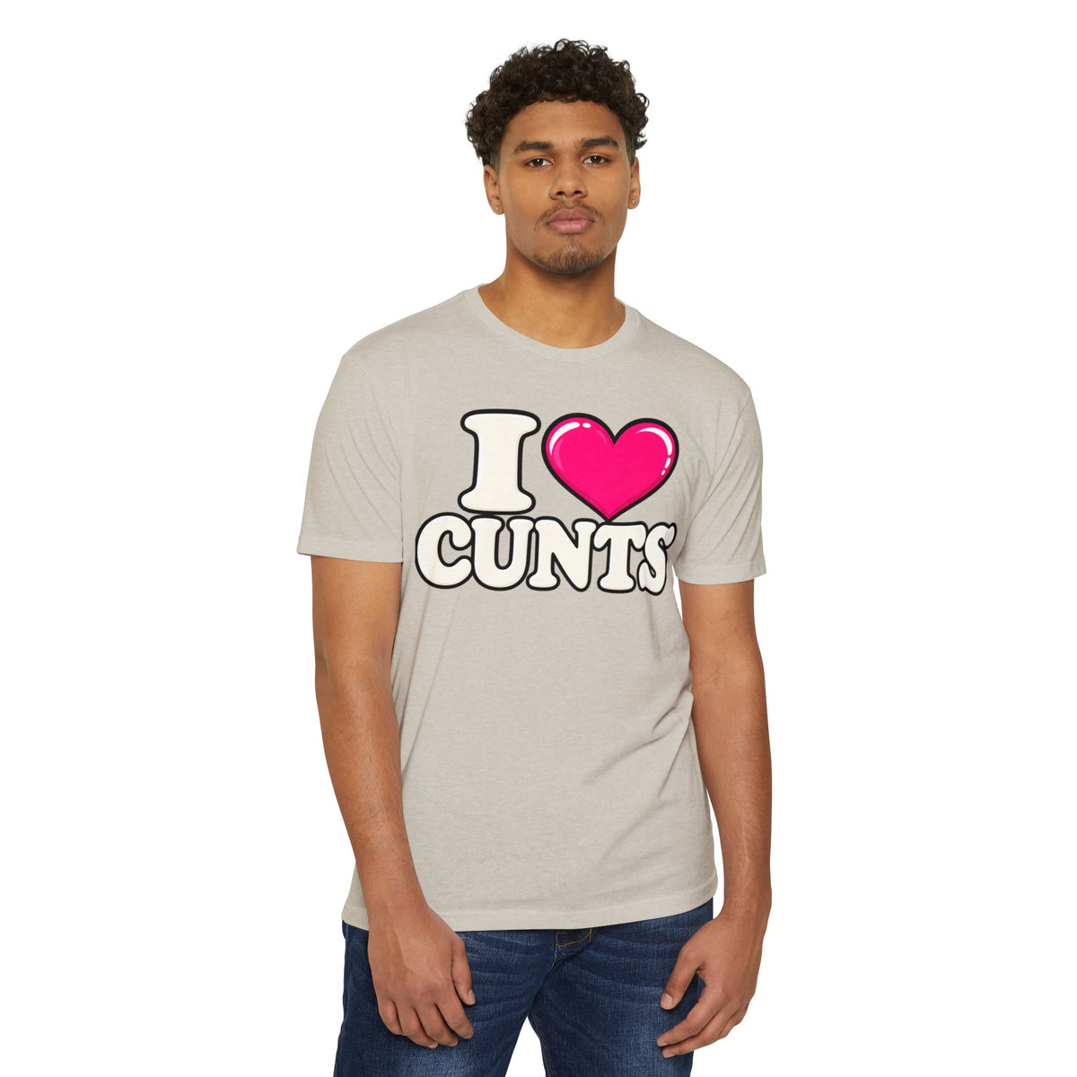 I ❤️ CUNTS Unisex Tee | Cunthia & Friends