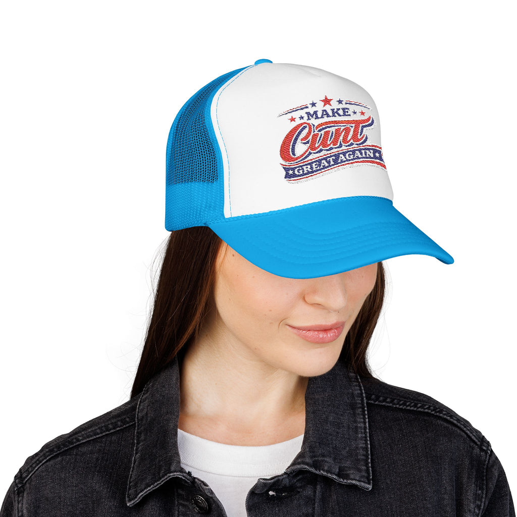 Make Cunt Great Again™ Trucker Hat