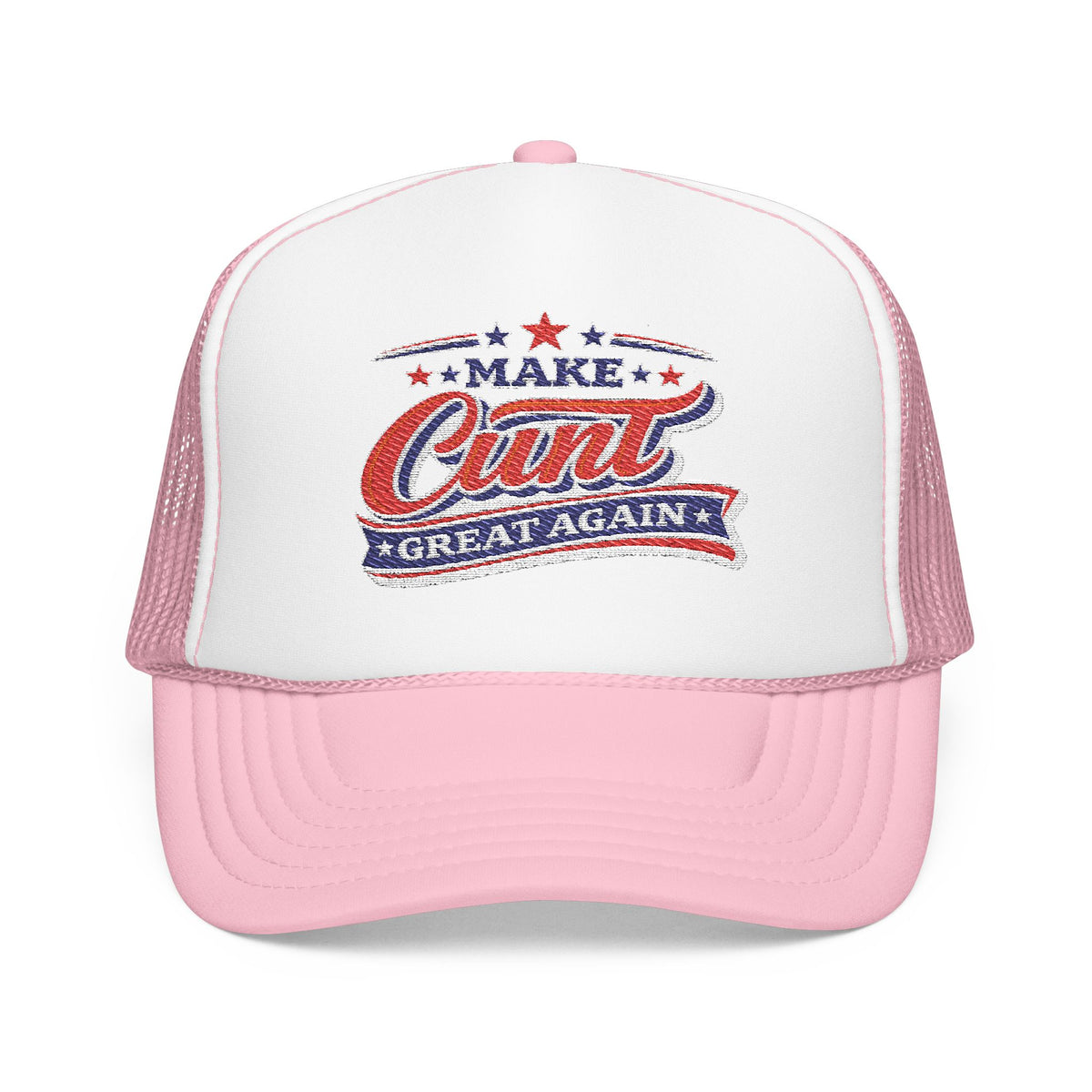 Make Cunt Great Again™ Trucker Hat