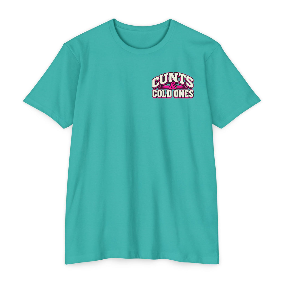 Cunts & Cold Ones™ Unisex T-Shirt