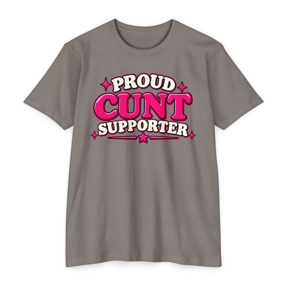 Proud Cunt Supporter Unisex Tee | Cunthia & Friends