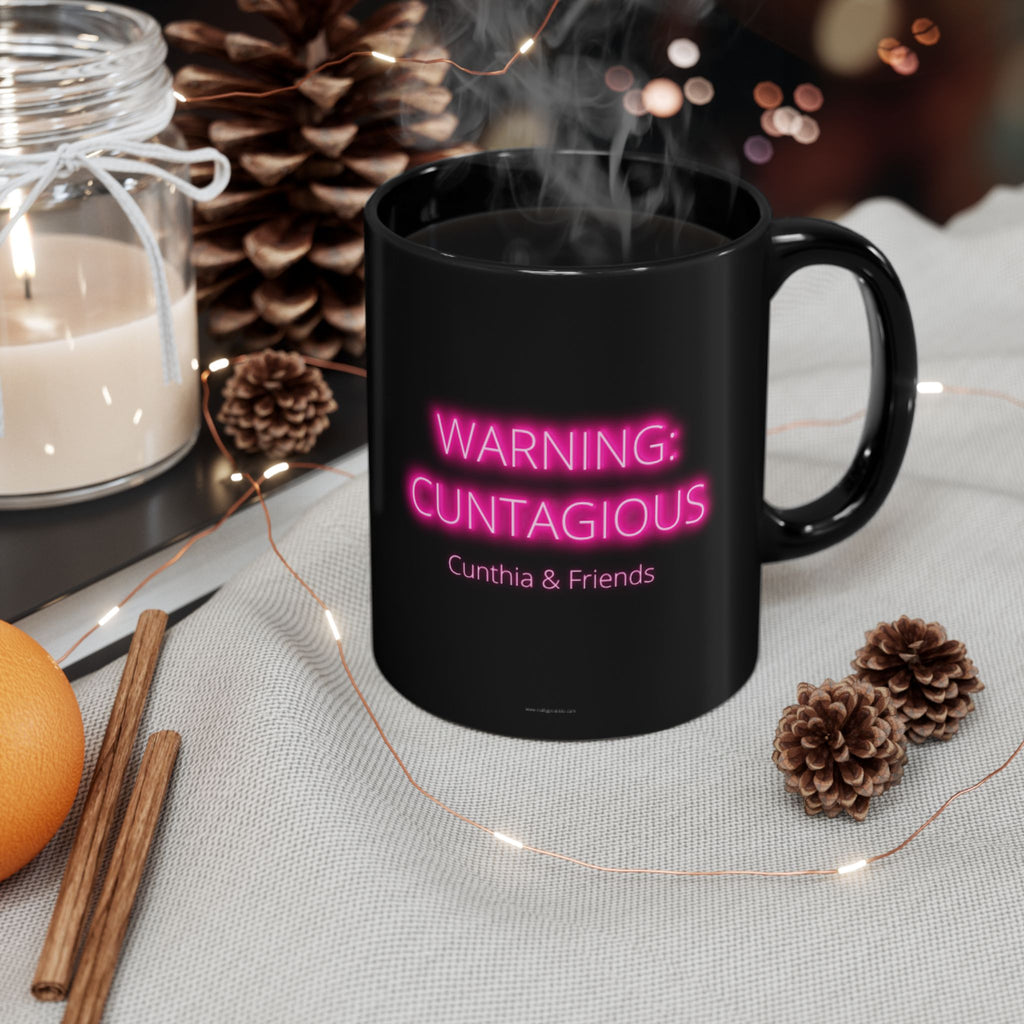 Warning: Cuntagious™ Ceramic Mug