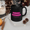 Warning: Cuntagious™ Ceramic Mug