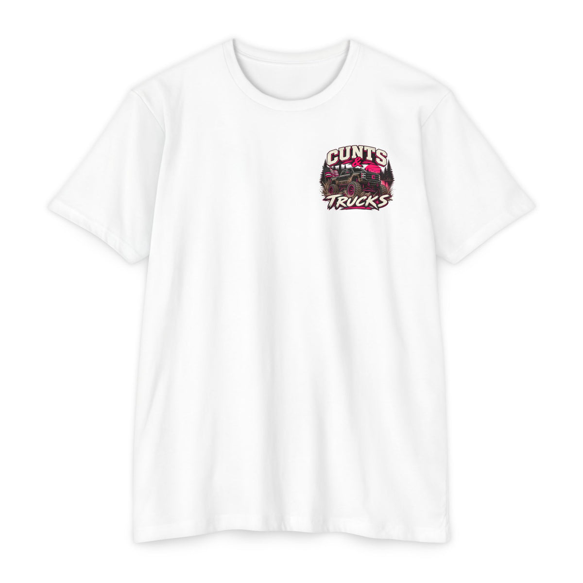 Cunts & Trucks™ Unisex Tee