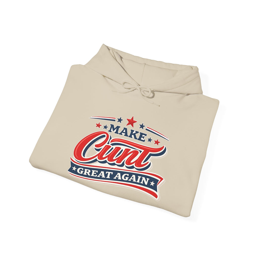 Make Cunt Great Again™ Unisex Hoodie