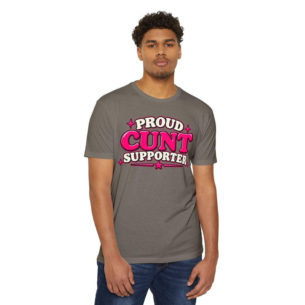 Proud Cunt Supporter Unisex Tee | Cunthia & Friends