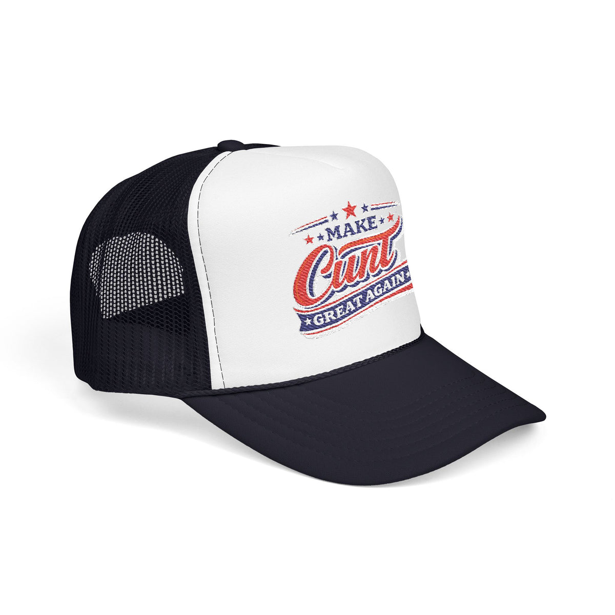 Make Cunt Great Again™ Trucker Hat