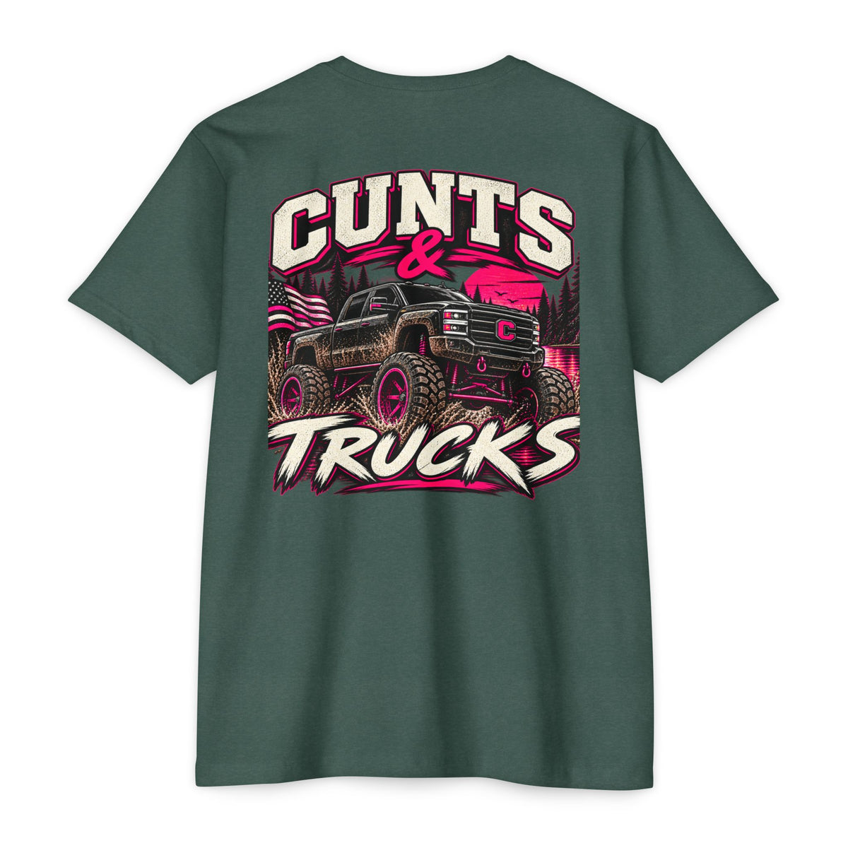 Cunts & Trucks™ Unisex Tee