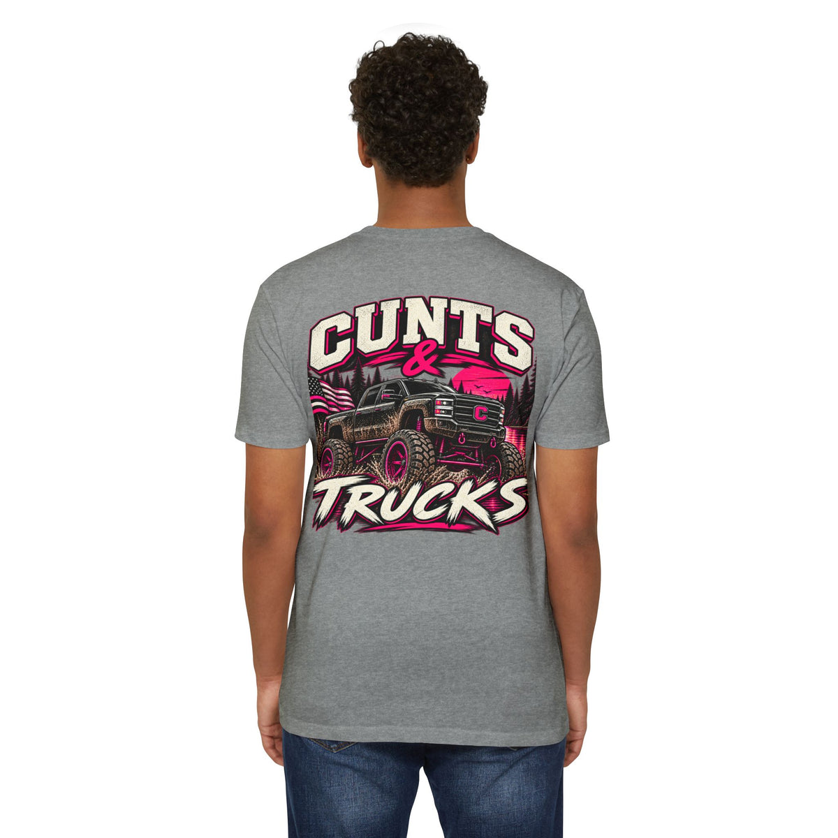 Cunts & Trucks™ Unisex Tee